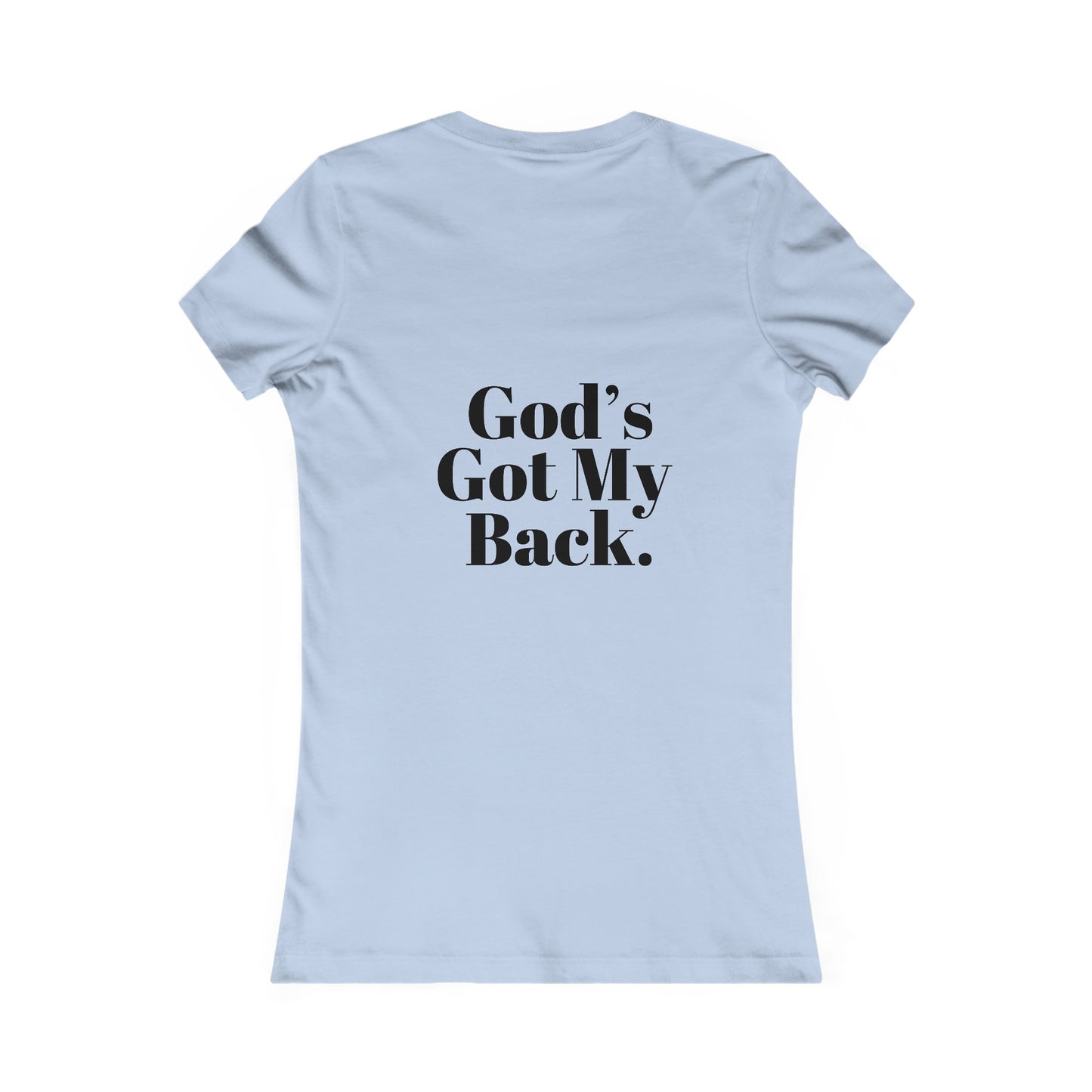 God's Got My Back Women's Fitted Tshirt (Black Back Logo) - Sweet Baby Jeez Teez