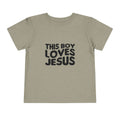 This Boy Loves Jesus Toddler Tshirt