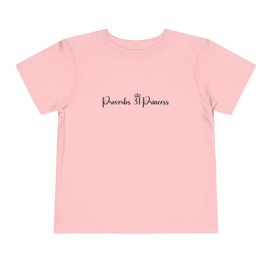 Proverbs 31 Princess Girl's Toddler Tshirt (Black Logo)