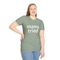 Mama Tried Women's Relaxed/Plus Tshirt (White Logo) - Sweet Baby Jeez Teez