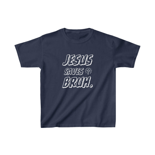 Jesus Saves Bruh Boys Tshirt (White Logo)