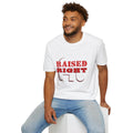 Raised Right Men's Tshirt (White Logo) - Sweet Baby Jeez Teez