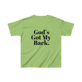 God's Got My Back Boys Tshirt (Black Logo - Back)