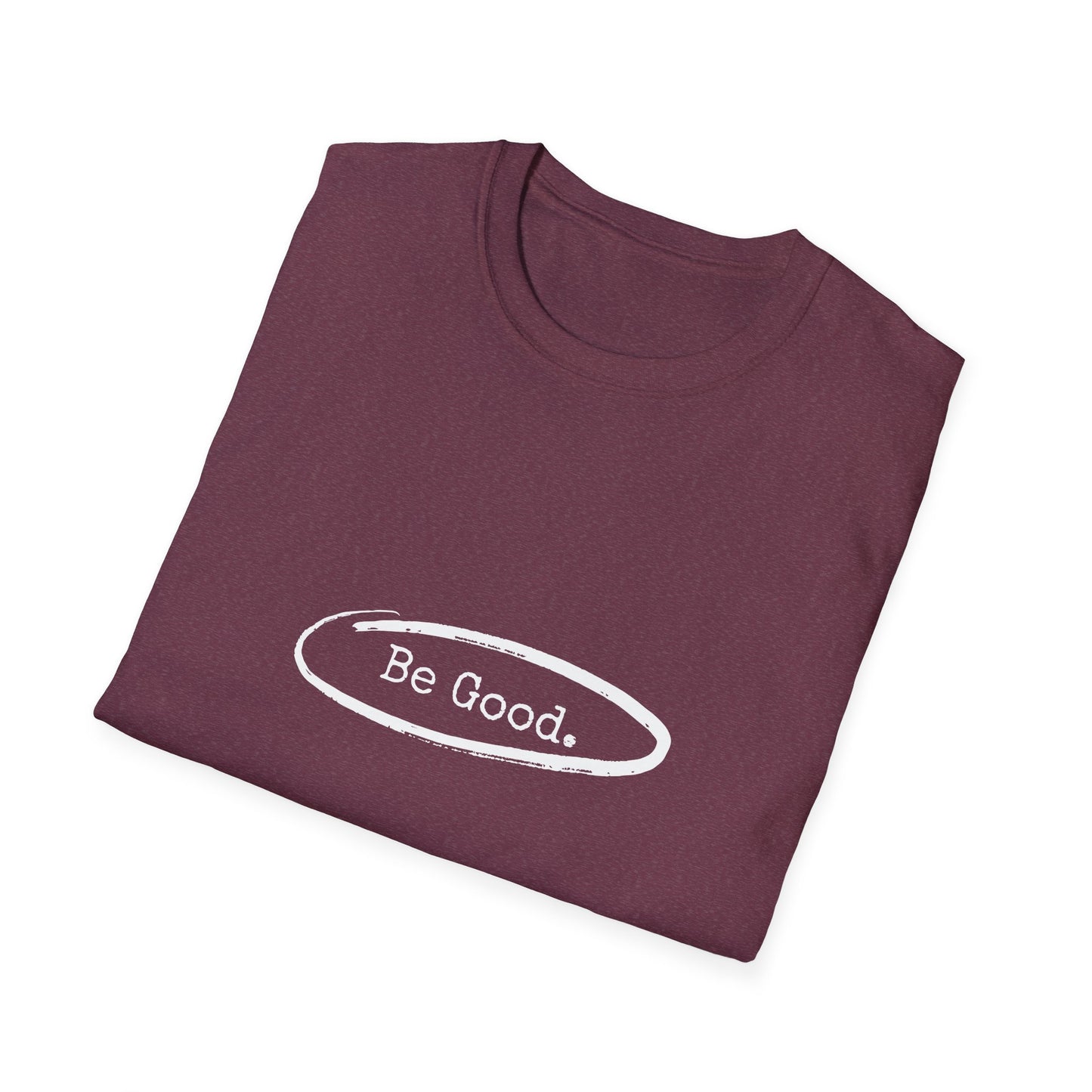 Be Good Men's Maroon Tshirt (AGGIE - White Logo)