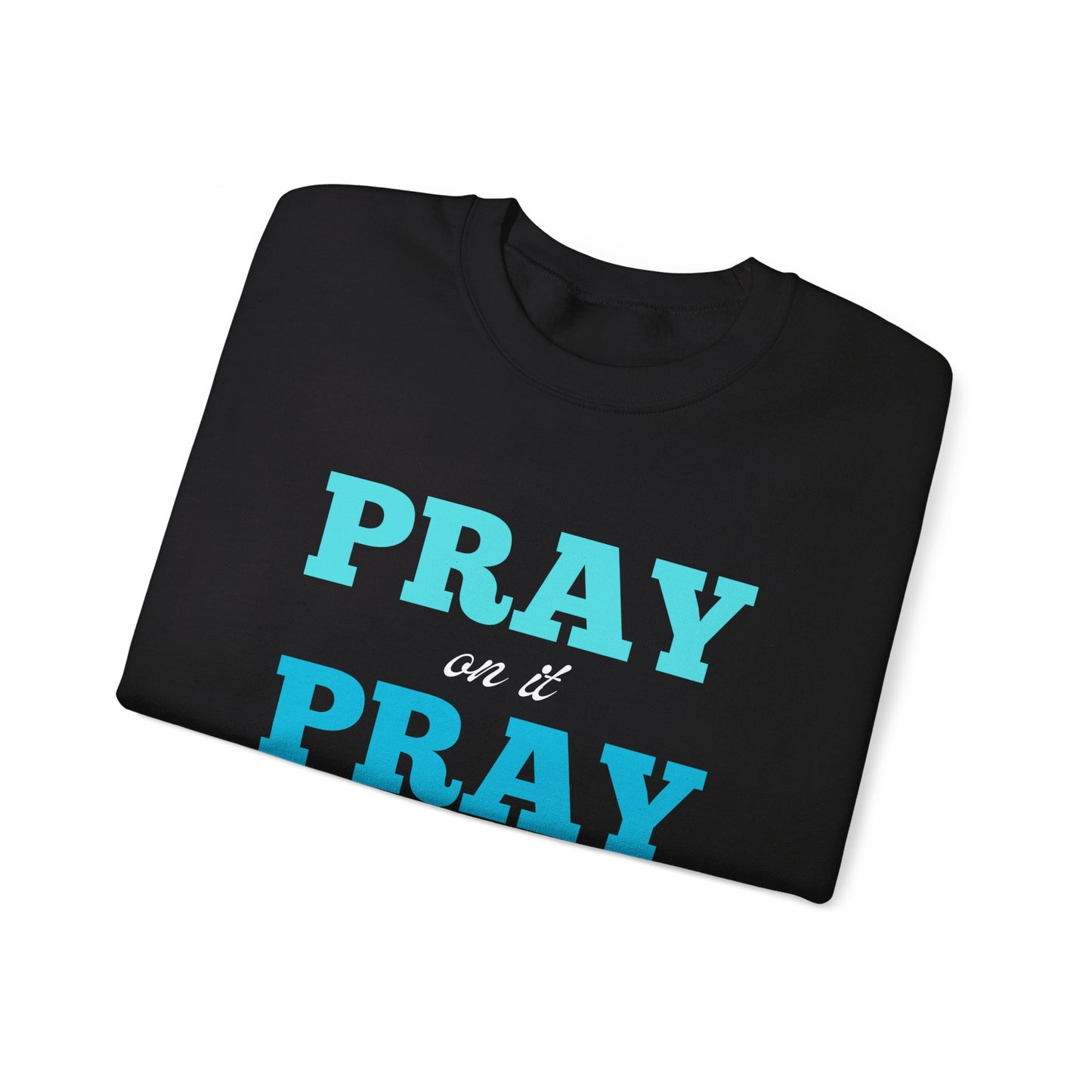 Pray On It Women's Relaxed Sweatshirt (Teals Logo) - Sweet Baby Jeez Teez