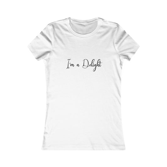 I'm a Delight Womens Fitted Tshirt (FP Black Logo)