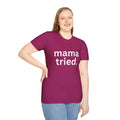 Mama Tried Women's Relaxed/Plus Tshirt (White Logo) - Sweet Baby Jeez Teez