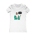 I Saw That Women's Fitted Tshirt (Cartoon Logo) - Sweet Baby Jeez Teez