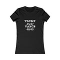 Trump/Vance Women's Fitted Tshirt (White Logo) - Sweet Baby Jeez Teez