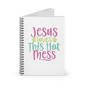 Hot Mess Spiral Notebook - Ruled Line - Sweet Baby Jeez Teez