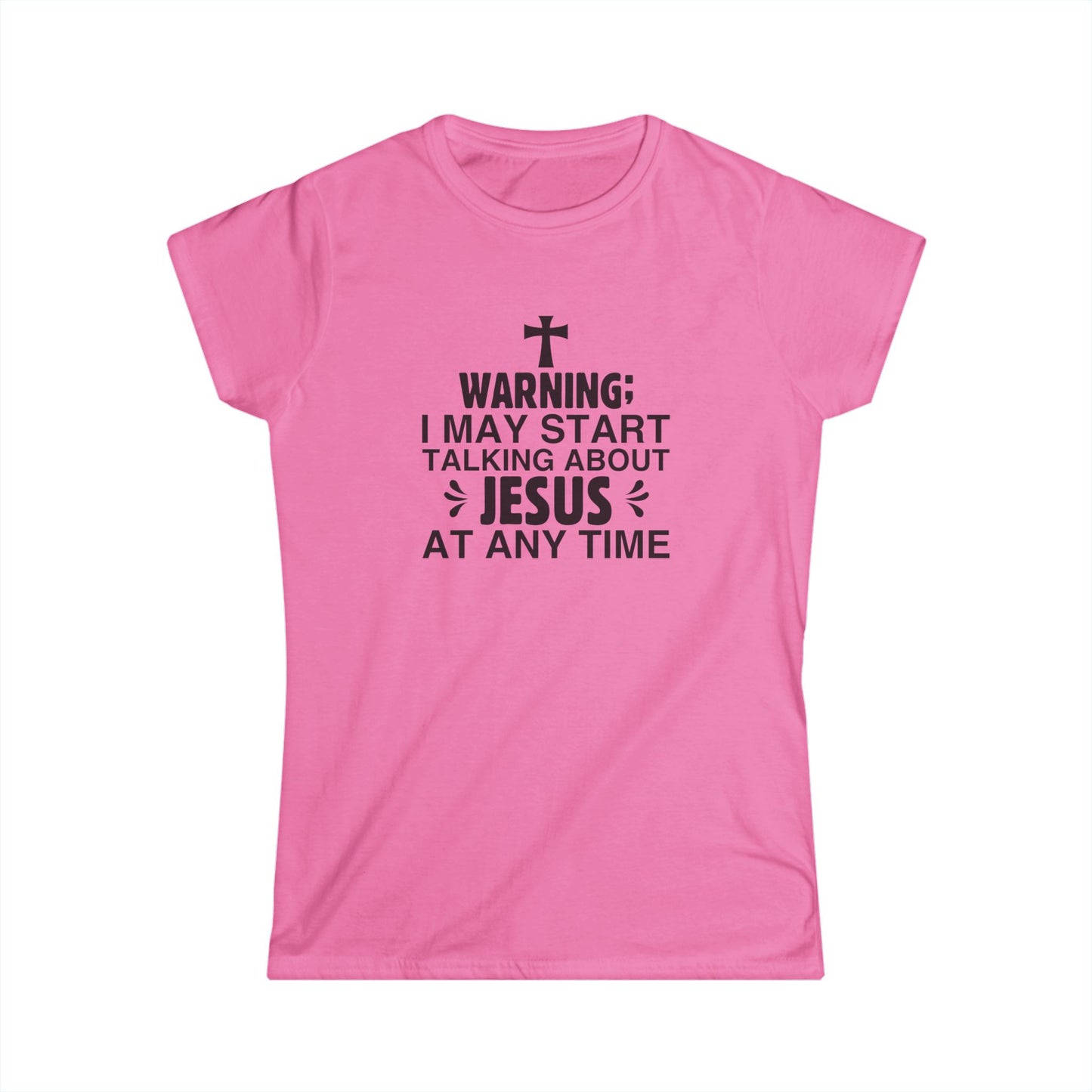 Talking About Jesus Women's Semi-Fitted Tshirt