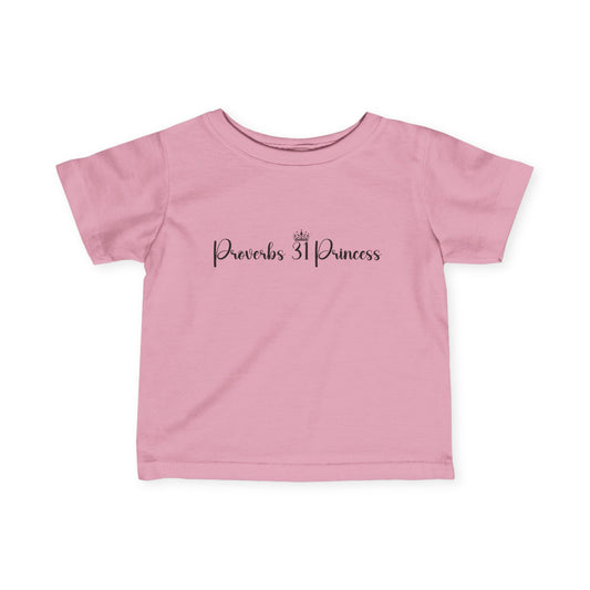 Proverbs 31 Princess Girl's Infant Tshirt (Black Logo)