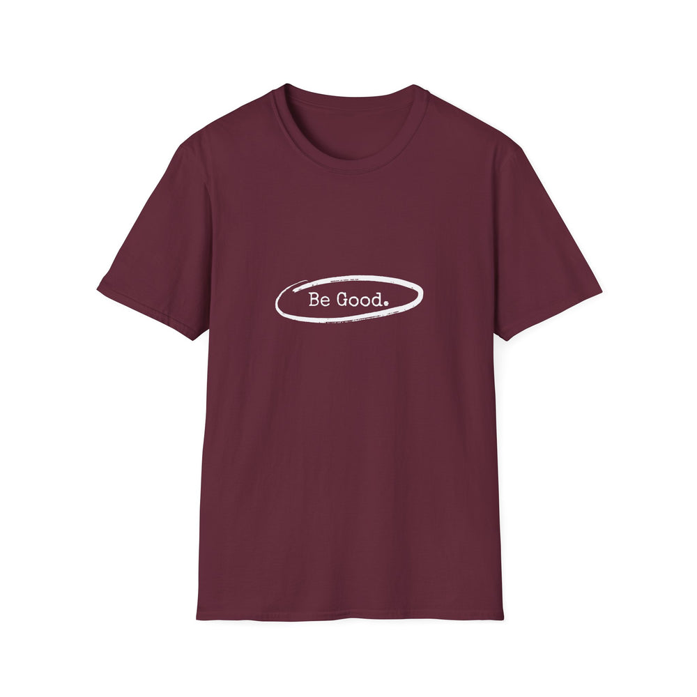 Be Good Men's Maroon Tshirt (AGGIE - White Logo)