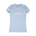 Be the Light Womens Fitted Tshirt (SS White Logo) - Sweet Baby Jeez Teez