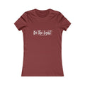 Be the Light Womens Fitted Tshirt (SS White Logo) - Sweet Baby Jeez Teez