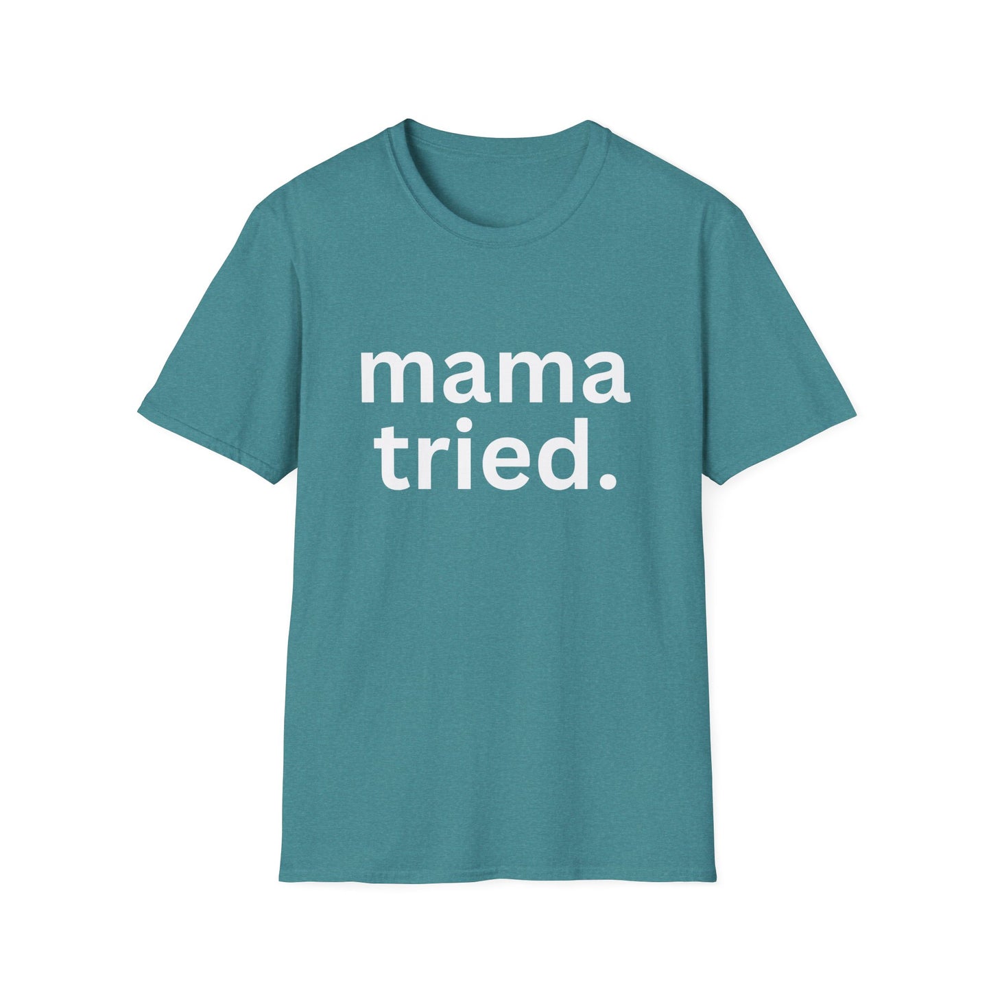 Mama Tried Women's Relaxed/Plus Tshirt (White Logo) - Sweet Baby Jeez Teez