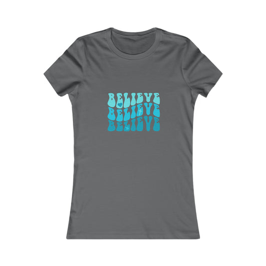 Believe Women's Tshirt (Teal Logo) - Sweet Baby Jeez Teez