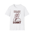 Howdy Dammit Men's Tshirt (Aggie - Old  Sarge Logo)