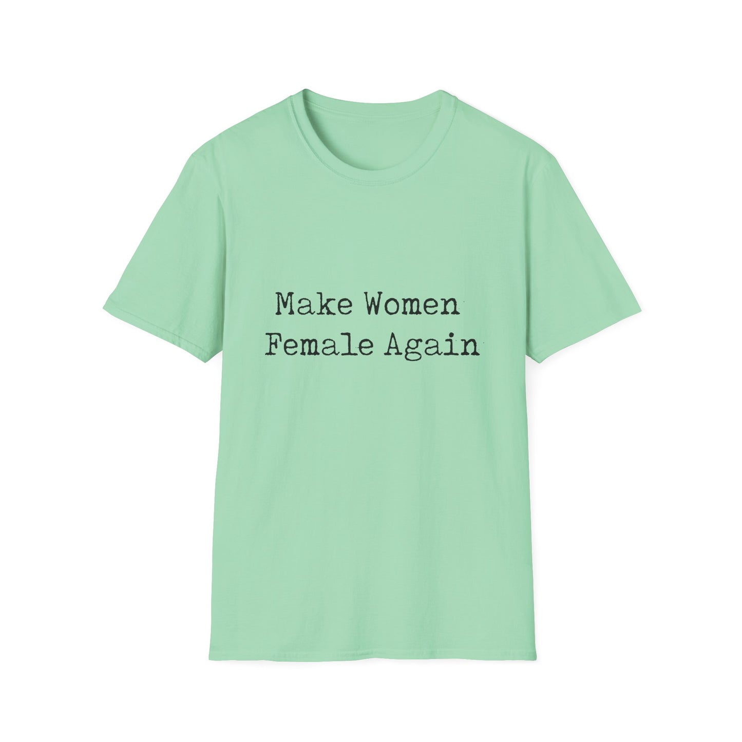 Make Women Female Again Womens Relaxed/Plus Tshirt - Sweet Baby Jeez Teez