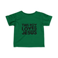 This Boy Loves Jesus Infant Fine Jersey Tee