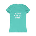 God's Got My Back Women's Fitted Tshirt (White Back Logo) - Sweet Baby Jeez Teez