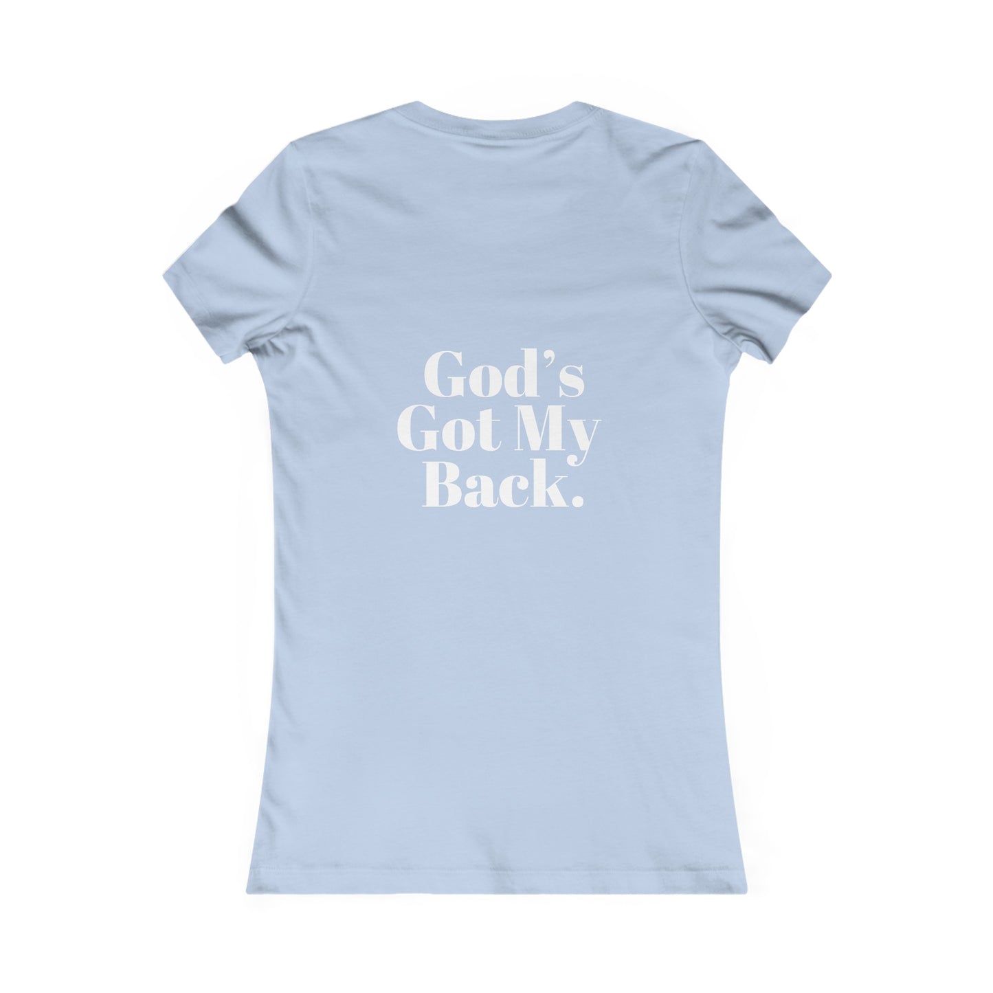 God's Got My Back Women's Fitted Tshirt (White Back Logo) - Sweet Baby Jeez Teez