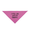 Live with Parents Pet Bandana, Pink (Black Logo) - Sweet Baby Jeez Teez