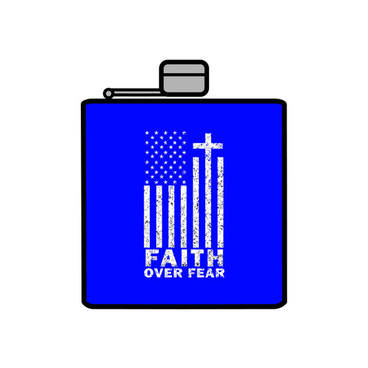 Faith Over Fear Flag Stainless Steel Flask, 6oz - Sweet Baby Jeez Teez