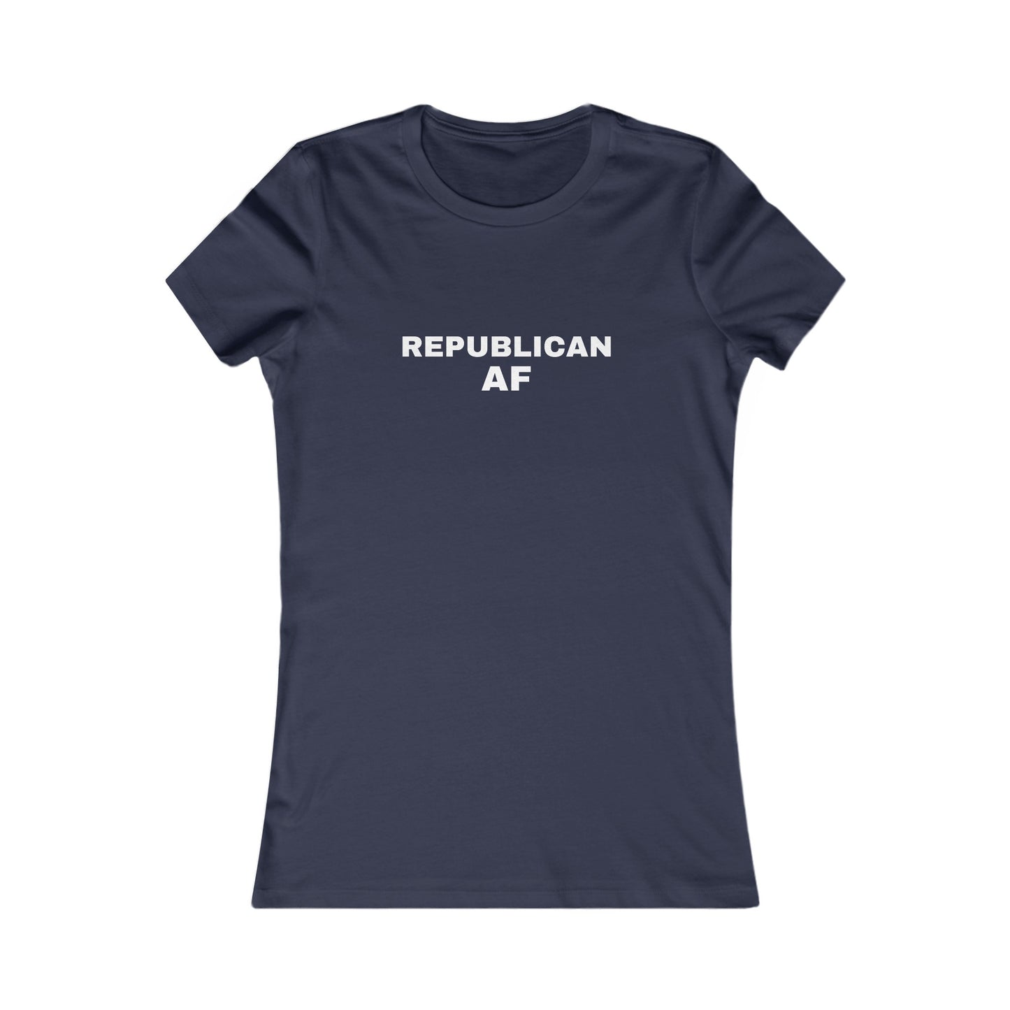 Republican AF Women's Tshirt (White Logo)