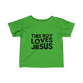 This Boy Loves Jesus Infant Fine Jersey Tee