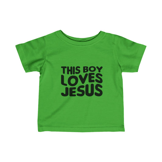 This Boy Loves Jesus Infant Fine Jersey Tee