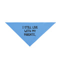 Live with Parents Pet Bandana, Blue (Black Logo) - Sweet Baby Jeez Teez